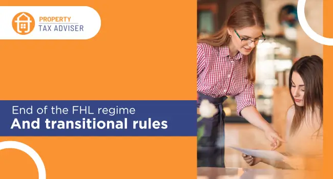 End of the FHL regime and transitional rules