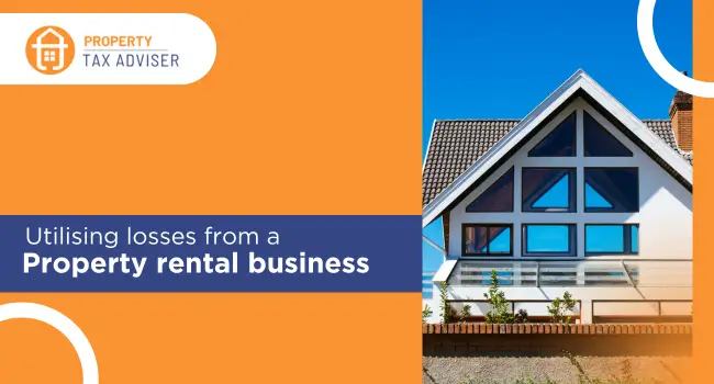 Utilising losses from a property rental business