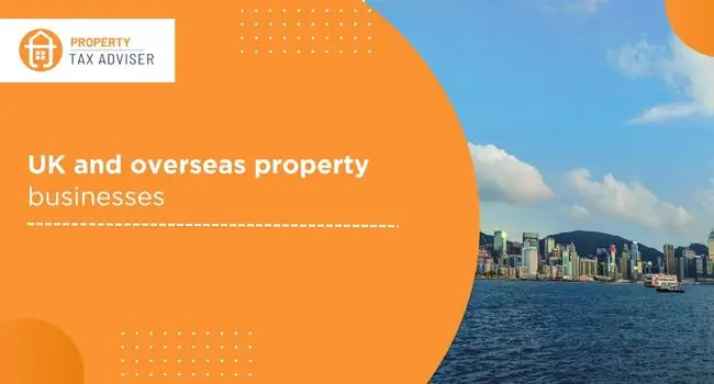 UK and overseas property businesses